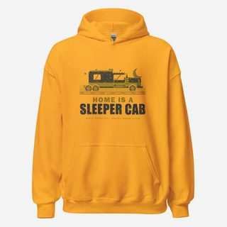 Serious Load Home Is A Sleeper Cab Freight Hoodie Gold